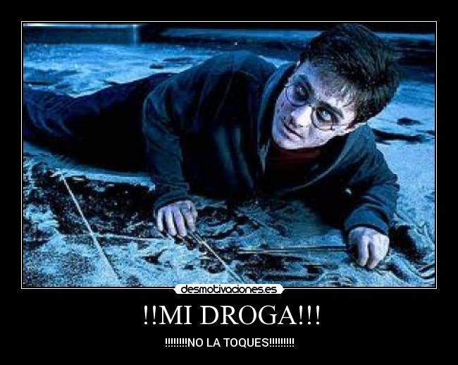 !!MI DROGA!!! - 