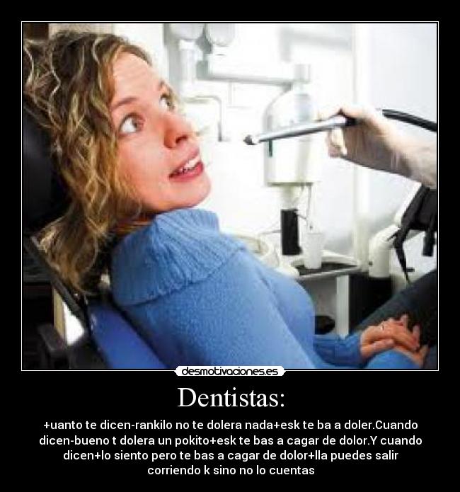 Dentistas: - 