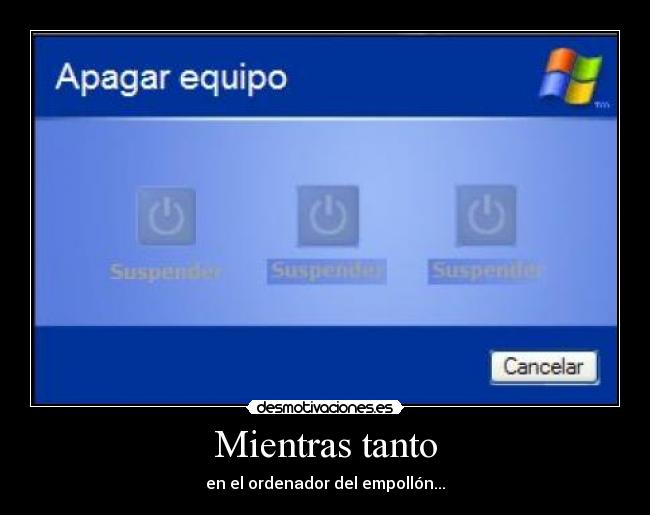 Mientras tanto - en el ordenador del empollón...