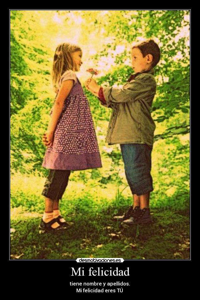 Mi felicidad - 