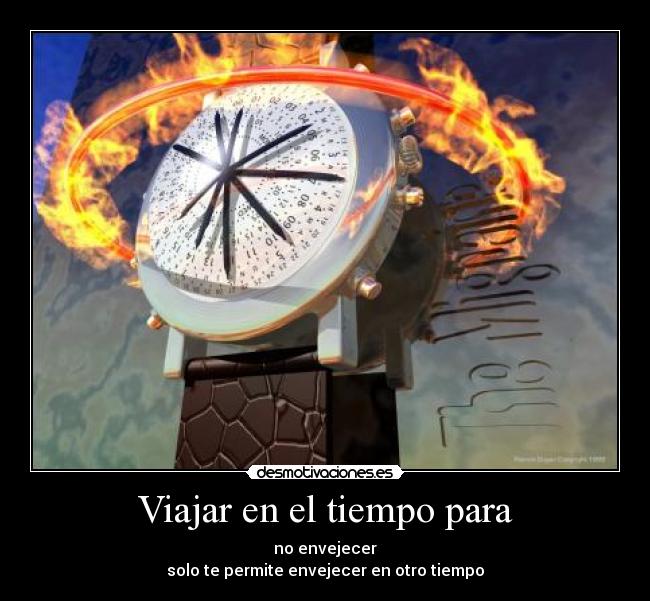 Viajar en el tiempo para -