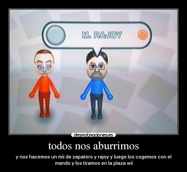 todos nos aburrimos -