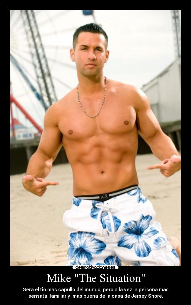 Mike The Situation -