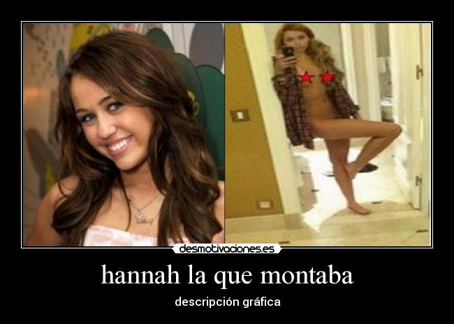 hannah la que montaba -