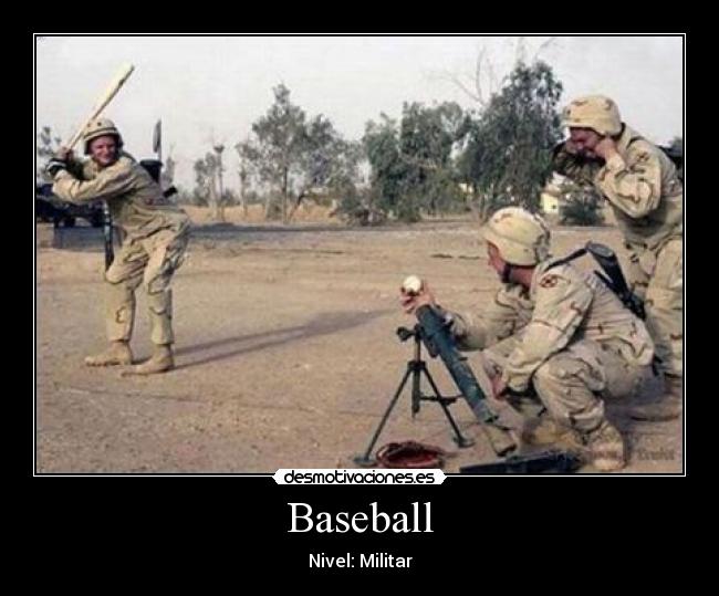 Baseball - Nivel: Militar