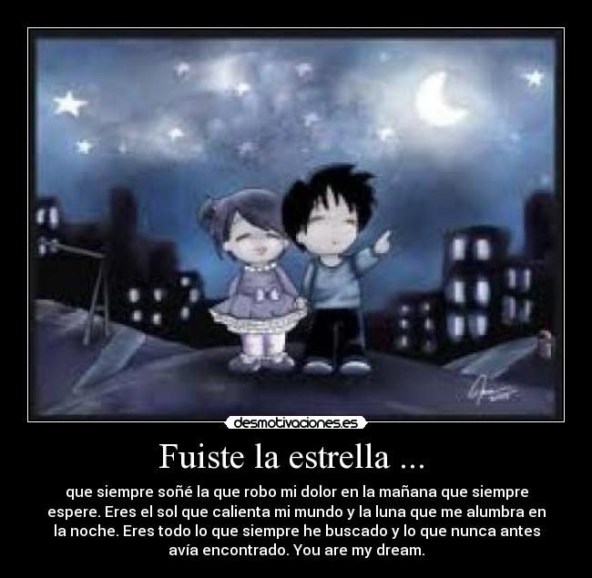 Fuiste la estrella ...  - 