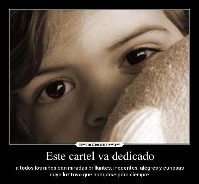 Este cartel va dedicado -