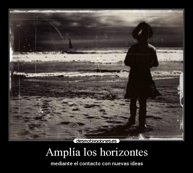 Amplía los horizontes - 