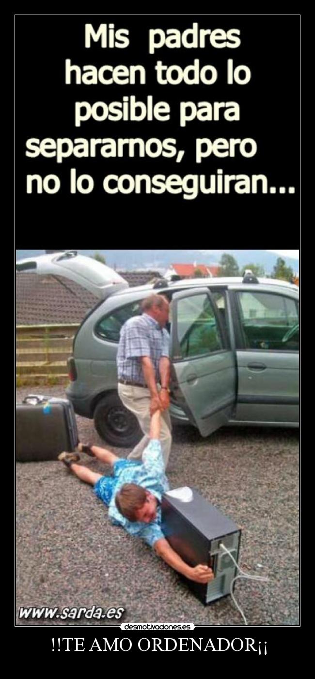 !!TE AMO ORDENADOR¡¡ - 
