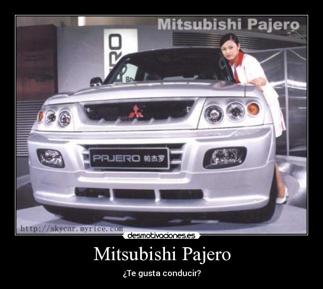Mitsubishi Pajero - ¿Te gusta conducir?