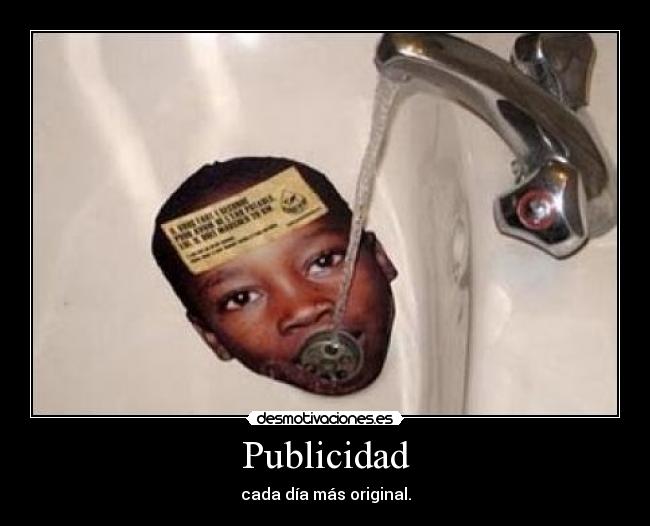 Publicidad - cada día más original.