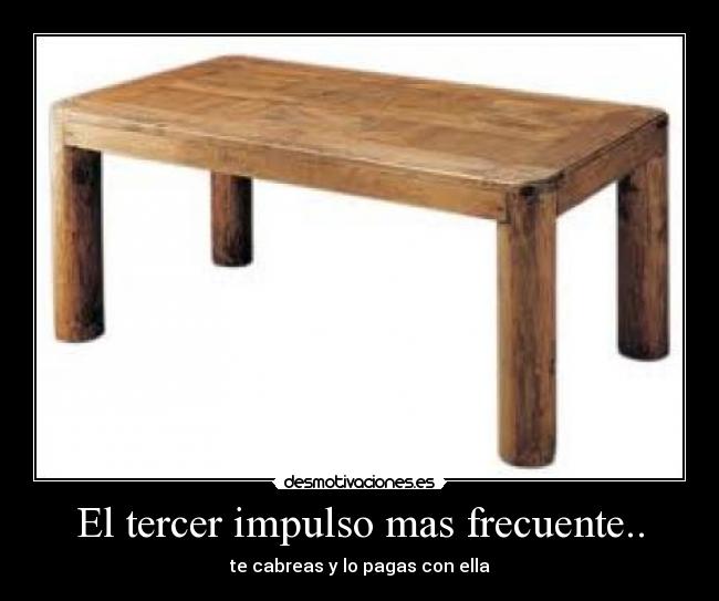 El tercer impulso mas frecuente.. - 