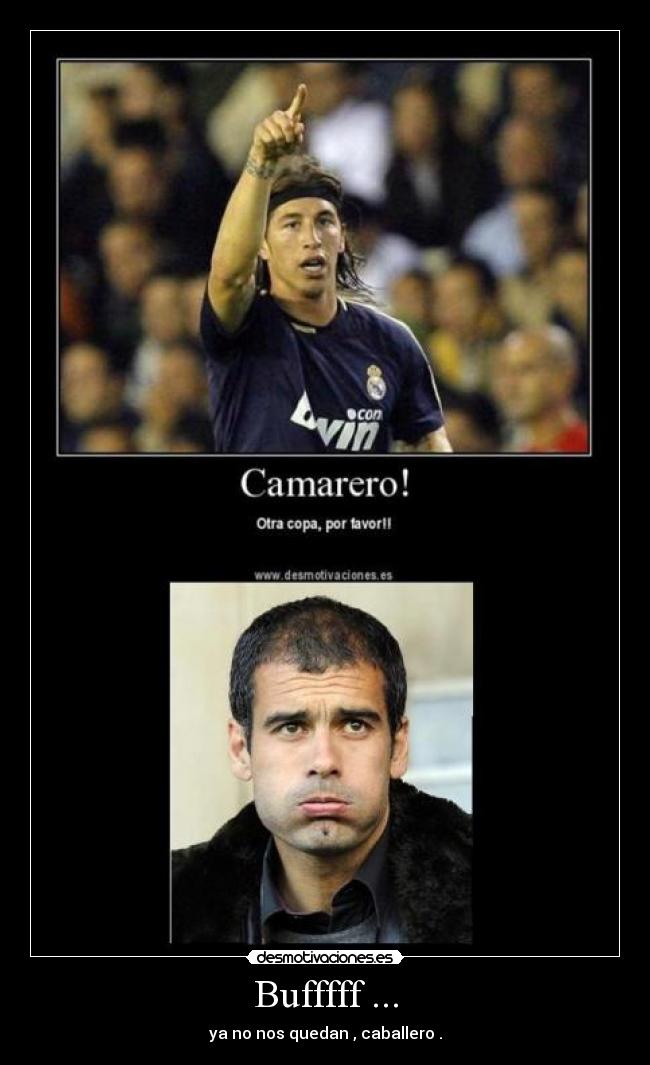 carteles guardiola sergio ramos desmotivaciones