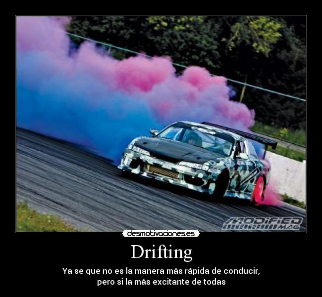 Drifting -