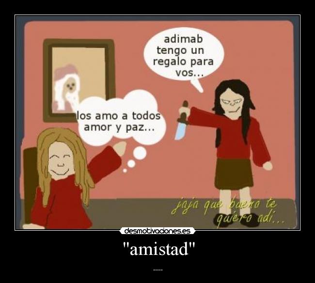 amistad -