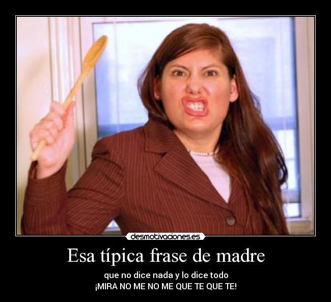 carteles madre madres desmotivaciones