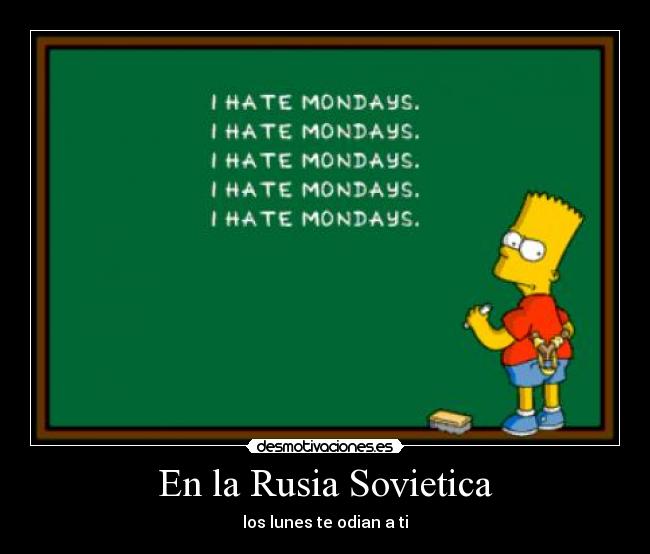 En la Rusia Sovietica - los lunes te odian a ti
