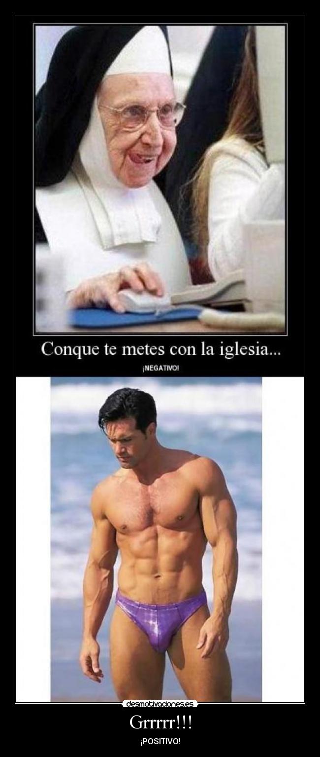 Grrrrr!!! - ¡POSITIVO!