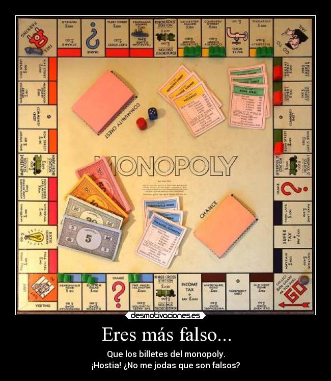 Eres más falso... - 