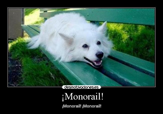 ¡Monorail! - 