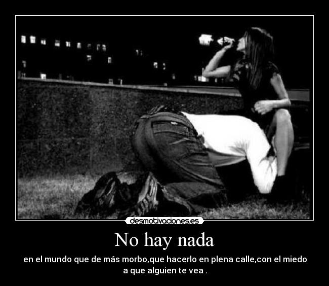 No hay nada -