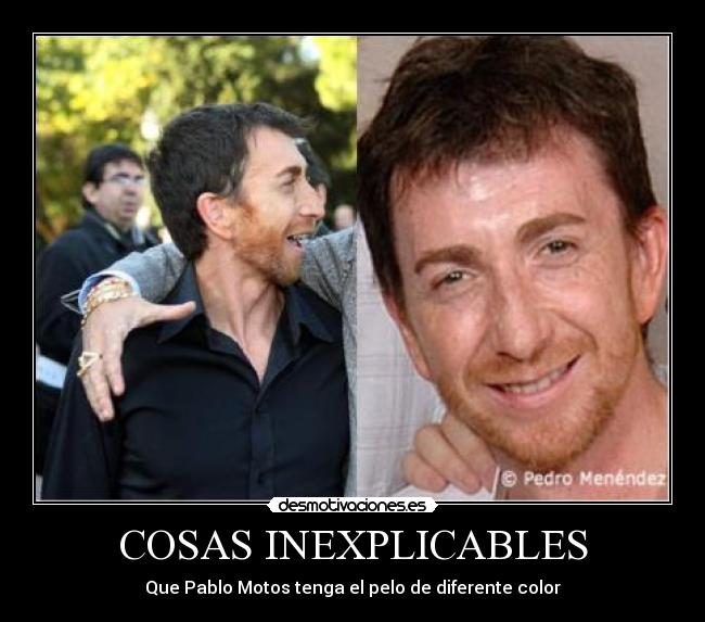 carteles cosas inexplicables desmotivaciones