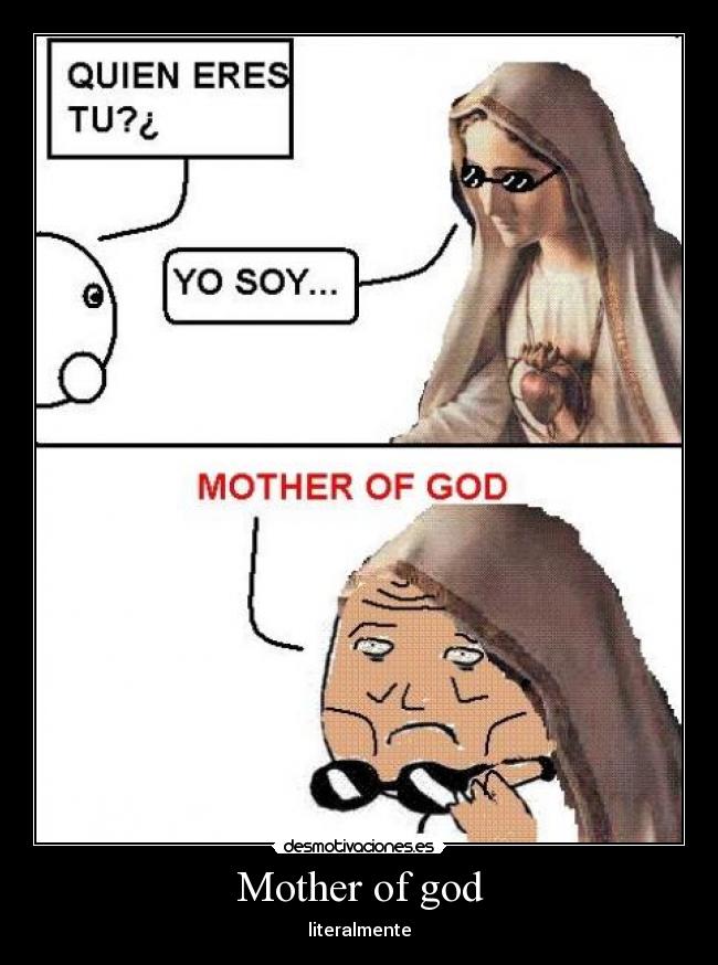 Mother of god - 