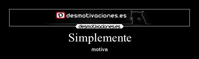 Simplemente -