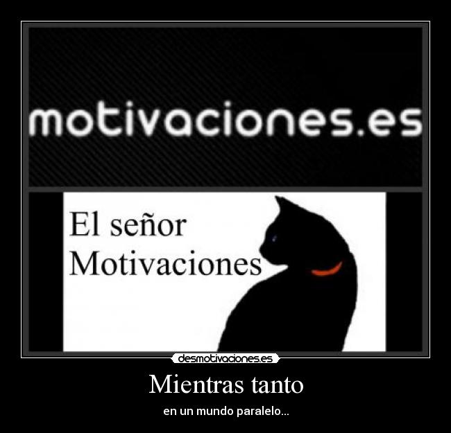 carteles motivacioneses desmotivaciones