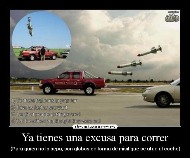 Ya tienes una excusa para correr - (Para quien no lo sepa, son globos en forma de misil que se atan al coche)