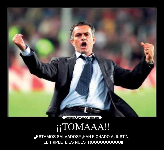 ¡¡TOMAAA!! -