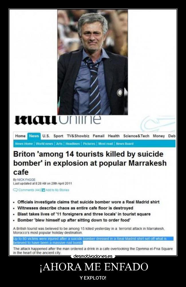 ¡AHORA ME ENFADO - Y EXPLOTO!