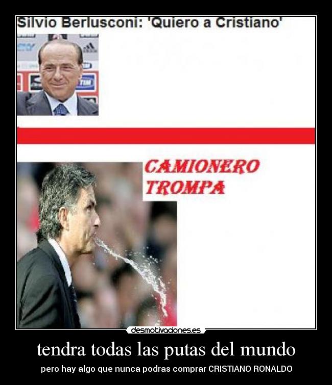 tendra todas las putas del mundo -