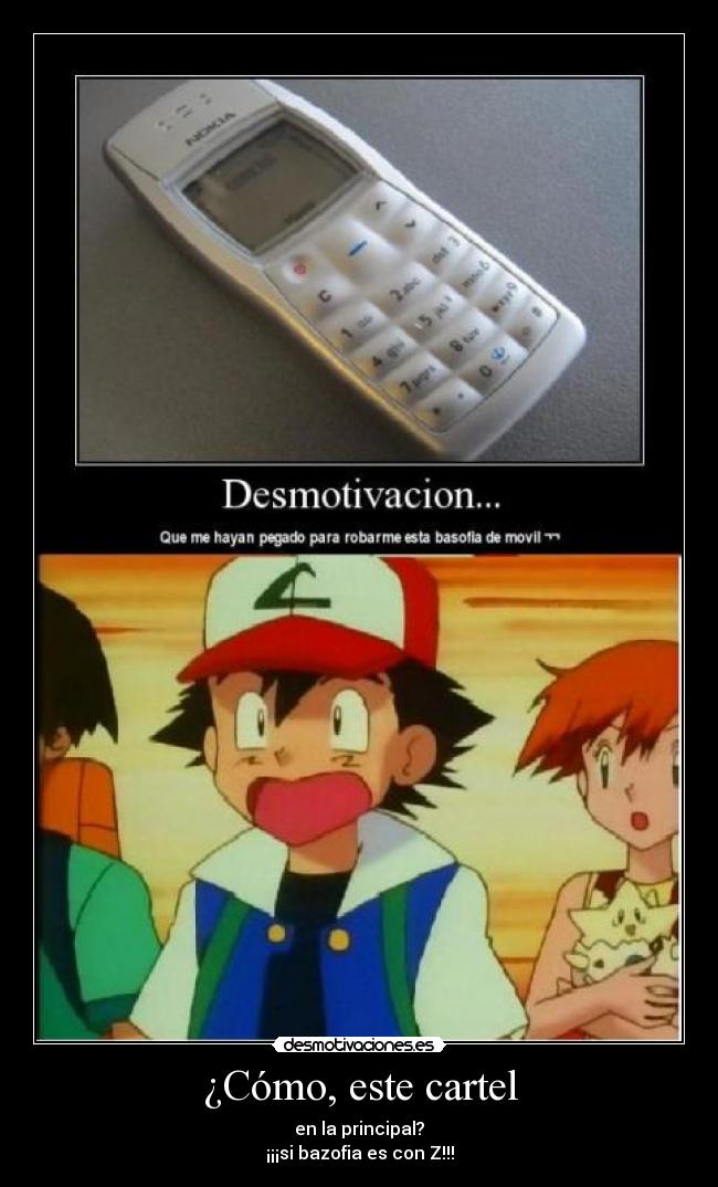 ¿Cómo, este cartel - en la principal?
¡¡¡si bazofia es con Z!!!