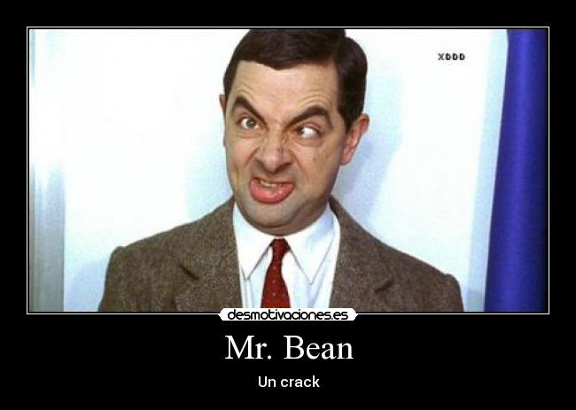 Mr. Bean - Un crack