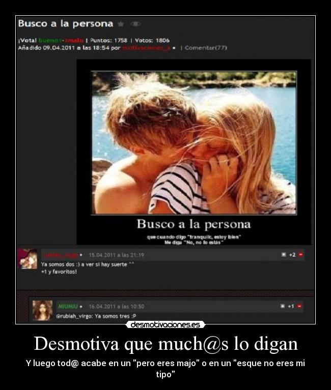 Desmotiva que much@s lo digan - 