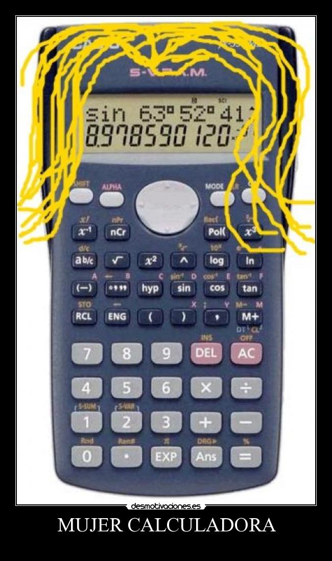 MUJER CALCULADORA -