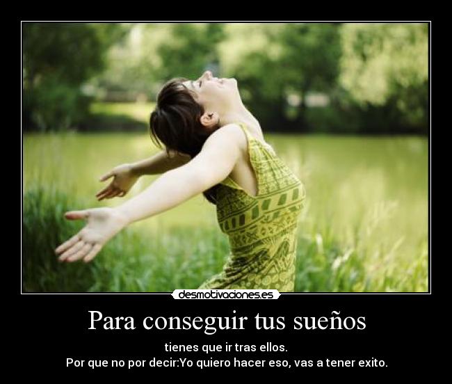 Para conseguir tus sueños - 