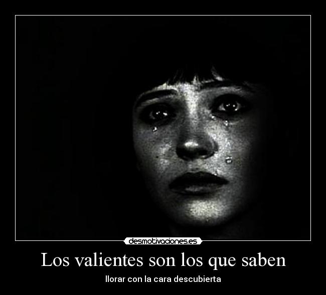 Los valientes son los que saben - 