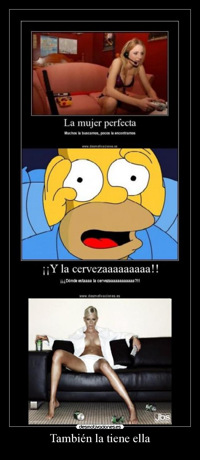También la tiene ella -