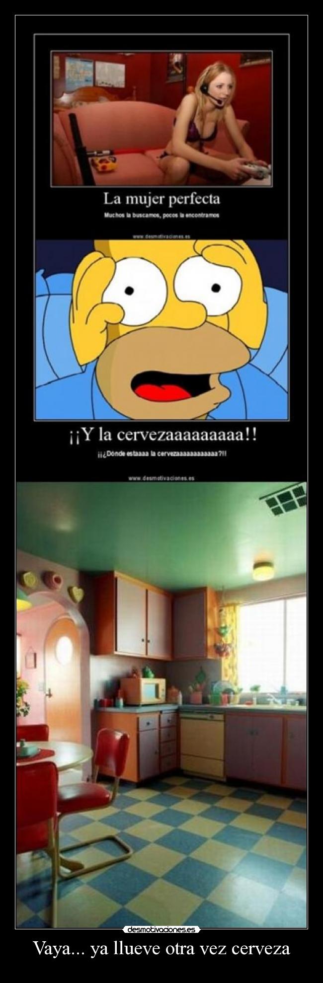 Vaya... ya llueve otra vez cerveza -
