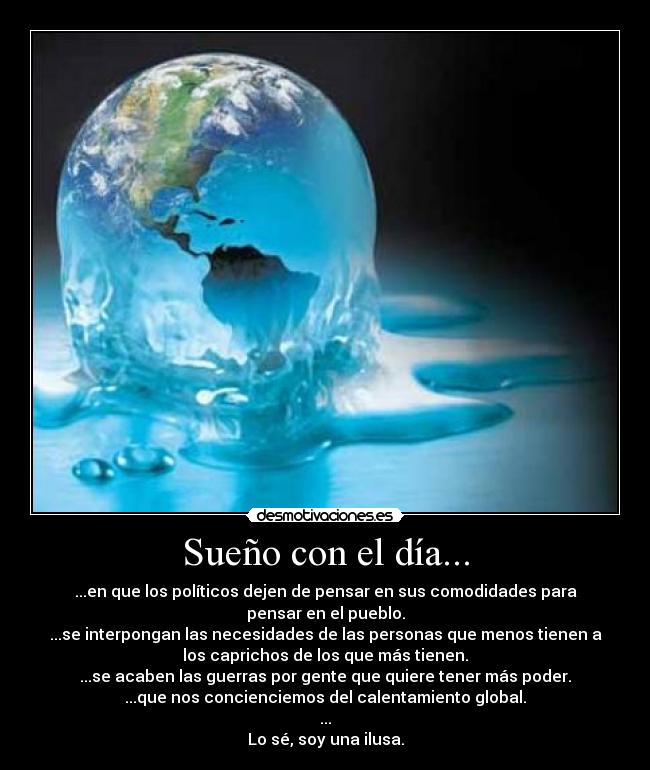 Sueño con el día... -