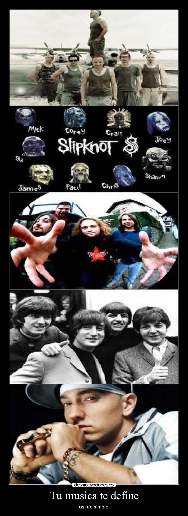Tu musica te define - asi de simple.