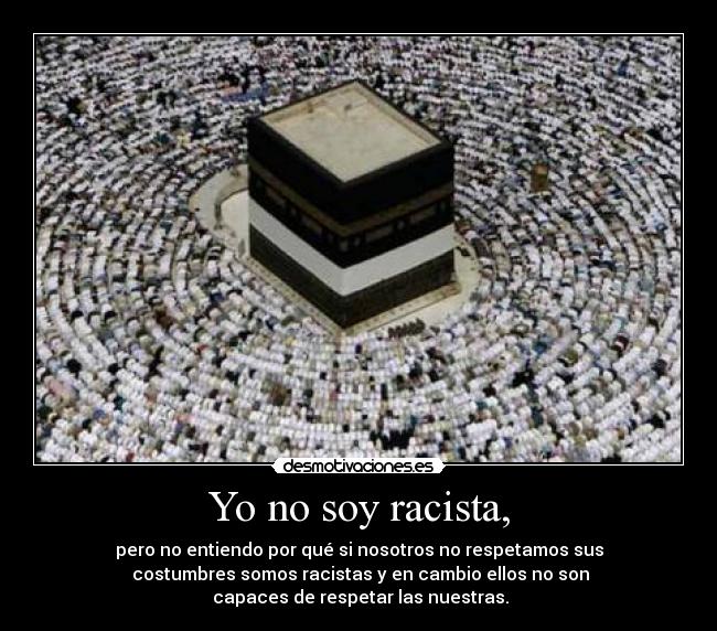 Yo no soy racista, - 