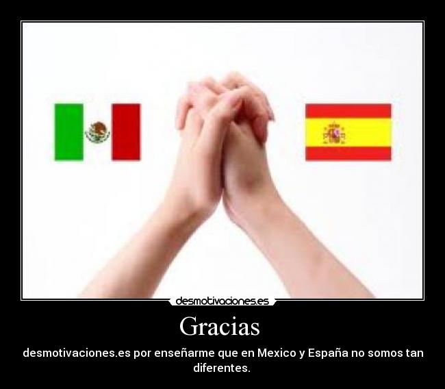 carteles mexico espana desmotivaciones gracias desmotivaciones