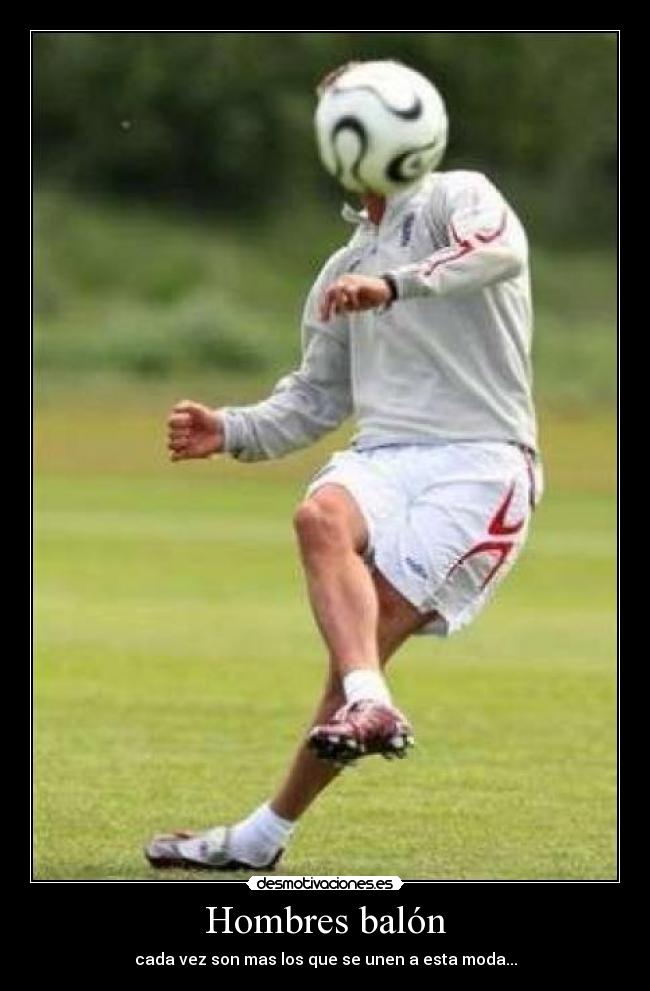 Hombres balón - cada vez son mas los que se unen a esta moda...