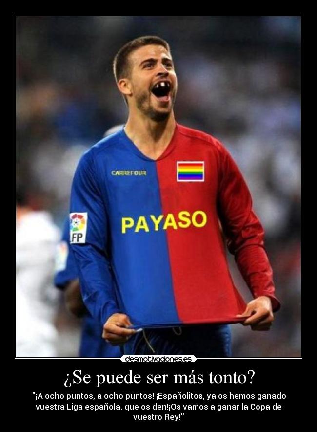 ¿Se puede ser más tonto? -
