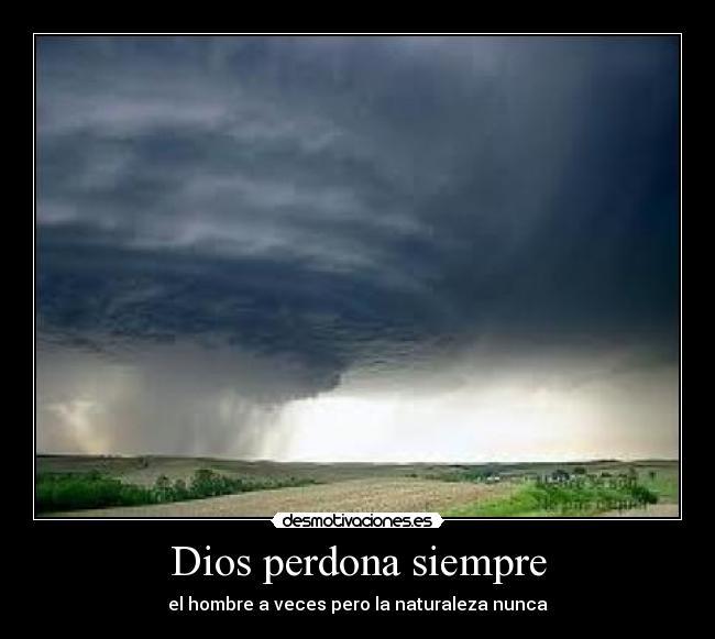 Dios perdona siempre - 