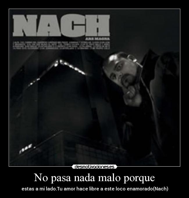 No pasa nada malo porque - 