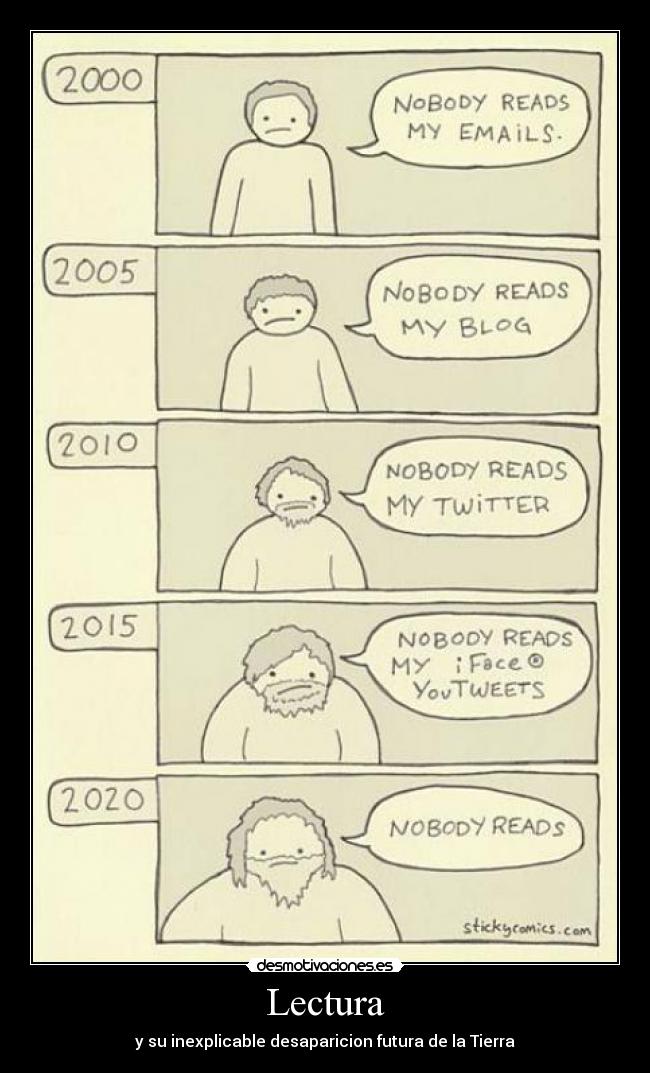 Lectura - y su inexplicable desaparicion futura de la Tierra